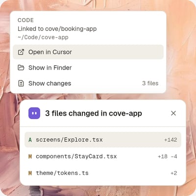 Code: linked to cove/booking-app in ~/Code/cove-app, with Open in Cursor, Show in Finder and Show changes; below it 3 files changed in cove-app: screens/Explore.tsx added, components/StayCard.tsx and theme/tokens.ts changed.
